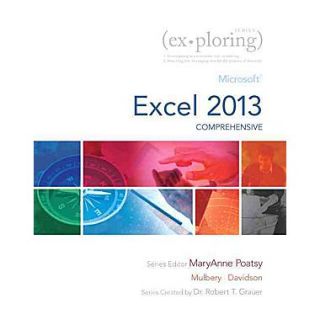 Exploring Microsoft Excel 2013, Comprehensive