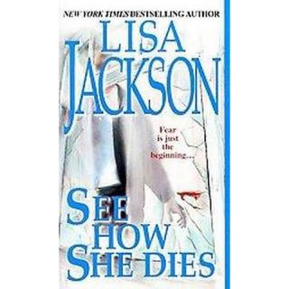 See How She Dies (Revised) (Paperback)