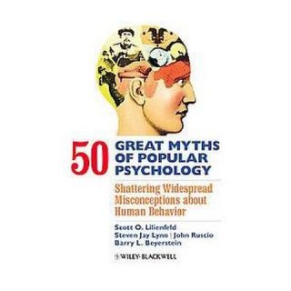 50 Great Myths of Popular Psychology (Paperback)