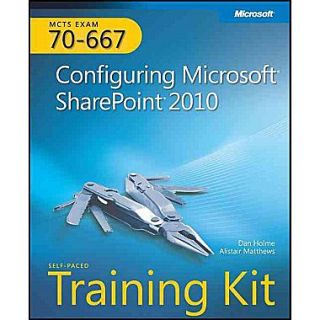 MCTS Self Paced Training Kit (Exam 70 667) Configuring Microsoft SharePoint 2010 Paperback