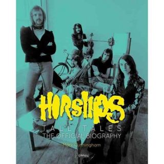 Horslips The Official Biography