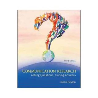 Communication Research Asking Questions, Finding Answers