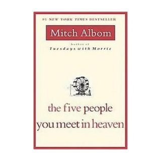 The Five People You Meet in Heaven (Reprint) (Paperback)