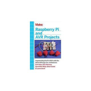 Make Raspberry Pi and AVR Projects ( Make) (Paperback)