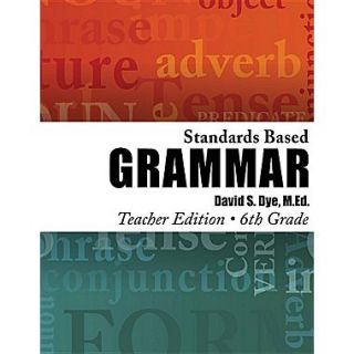 Standards Based Grammar Grade 6 Teachers Edition