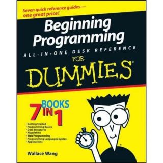 Beginning Programming All in One Desk Reference for Dummies