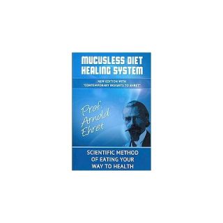 Mucusless Diet Healing System (Paperback)