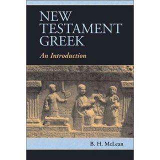 New Testament Greek An Introduction